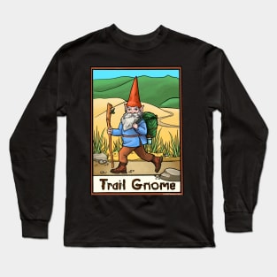 Trail gnome Long Sleeve T-Shirt